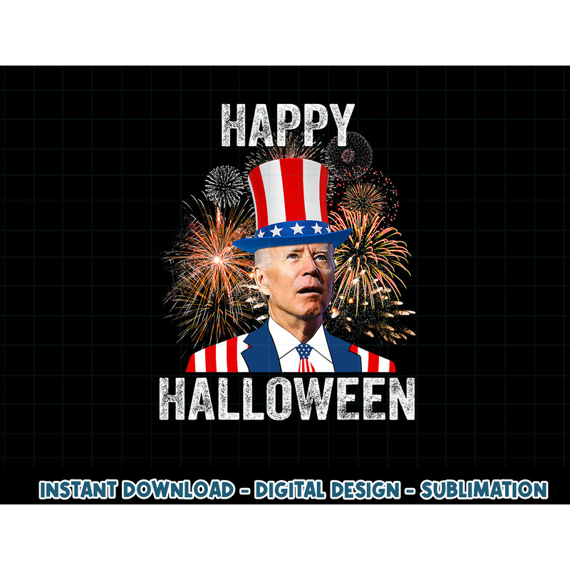 Halloween Funny Happy 4th Of July Anti Joe Biden png, sublimation copy.jpg