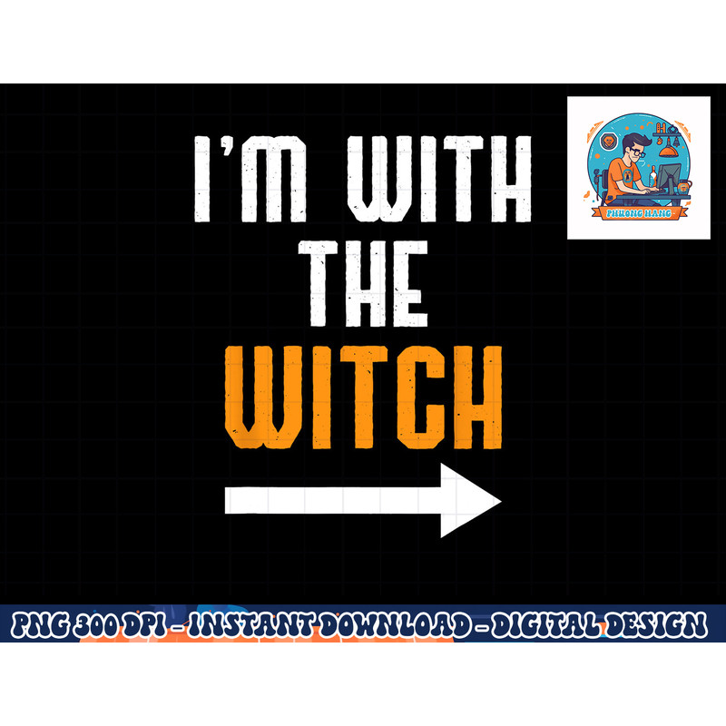 Halloween Shirts For Men I m With The Witch Funny Halloween png, sublimation copy.jpg