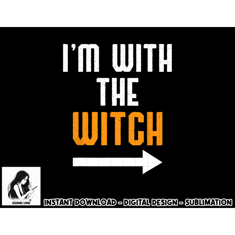 Halloween Shirts For Men I m With The Witch Funny Halloween png, sublimation copy.jpg