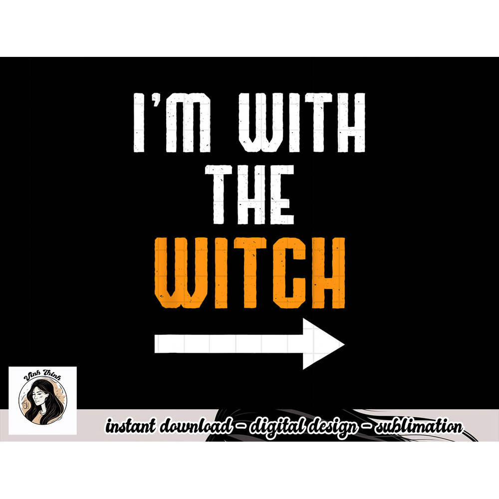 Halloween Shirts For Men I m With The Witch Funny Halloween png, sublimation copy.jpg
