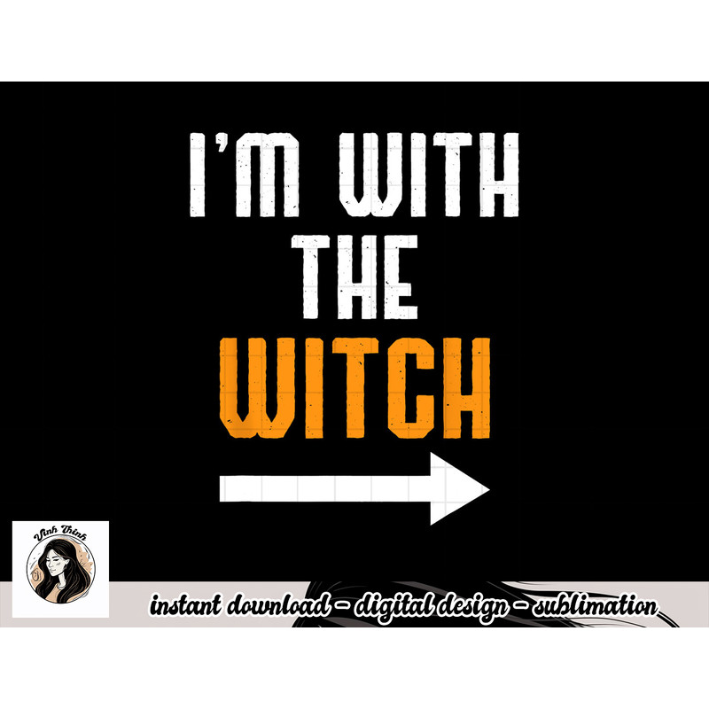 Halloween Shirts For Men I m With The Witch Funny Halloween png, sublimation copy.jpg