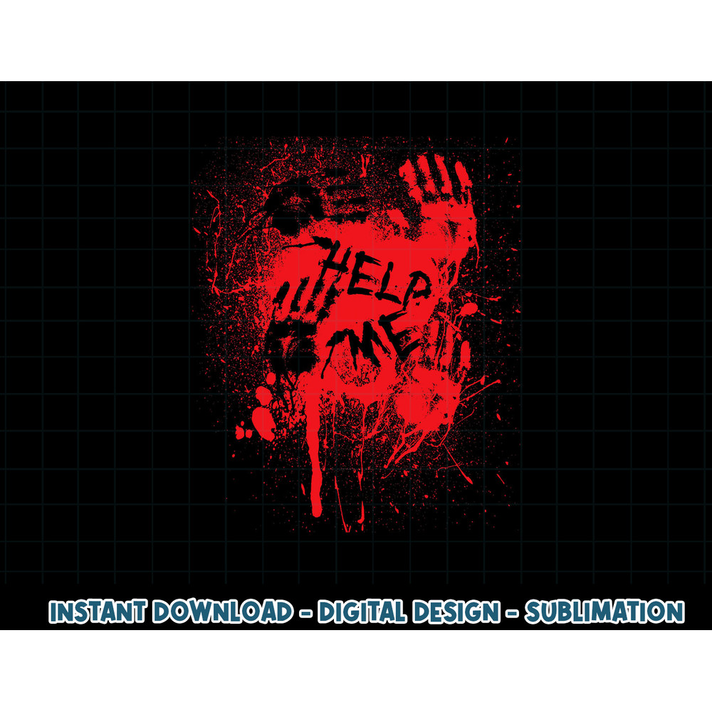 Help Me Bloody Hands Halloween Killer Murder Mystery png, sublimation copy.jpg
