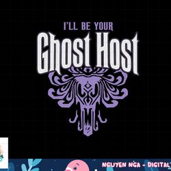 i ll be your ghost host haunted halloween party png, sublimation copy