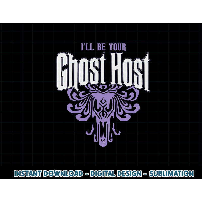I ll Be Your Ghost Host Haunted Halloween Party png, sublimation copy.jpg