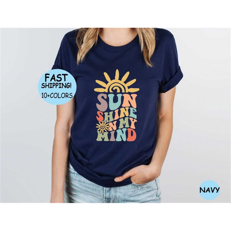 MR-8720238011-sun-shine-on-my-mind-shirt-summer-vibes-tee-summer-gift-tee-image-1.jpg