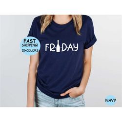 friday shirt, today friday tee, friday night tee, working days shirt, weekday tee, friday trendy tee, cute funny tee, da
