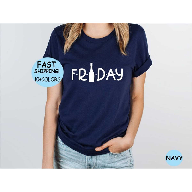MR-8720238614-friday-shirt-today-friday-tee-friday-night-tee-working-days-image-1.jpg