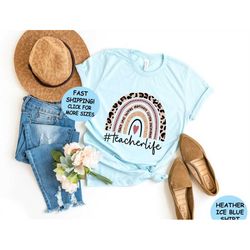 teacher life rainbow shirt, inspirational teacher tee,teach love, back to school gift, teacher appreciation tee, rainbow