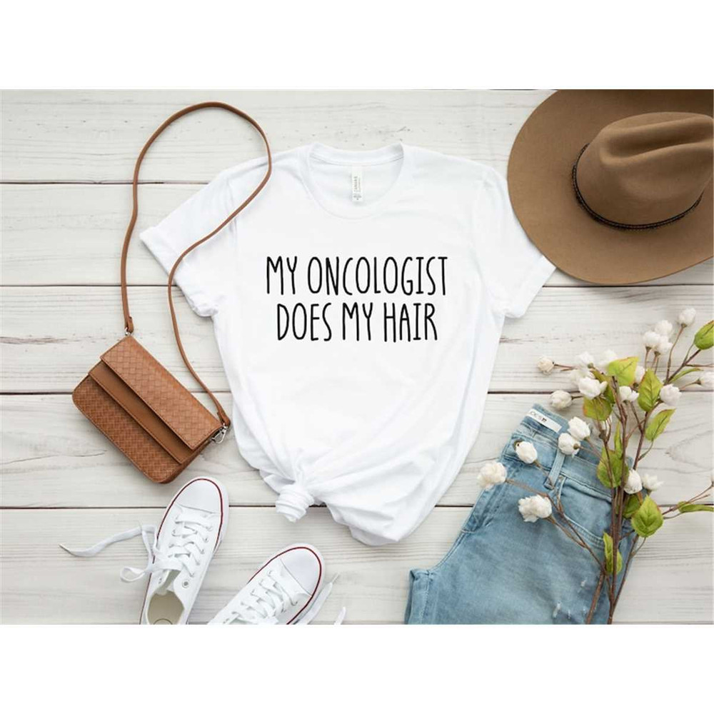 MR-87202381352-my-oncologist-does-my-hair-shirt-cancer-survivor-gift-breast-image-1.jpg