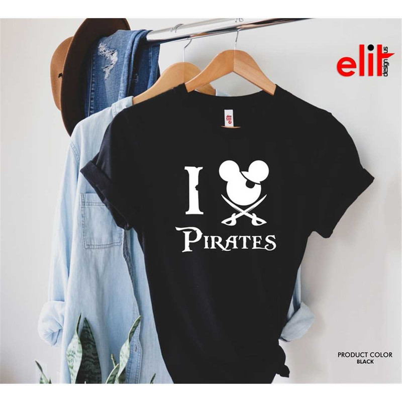 MR-87202382259-disney-i-love-pirates-shirt-disney-pirate-tshirt-mickey-image-1.jpg