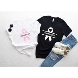 breast cancer t-shirt, motivational t-shirt, cancer awareness t-shirt, personalized team cancer t-shirt , cancer support