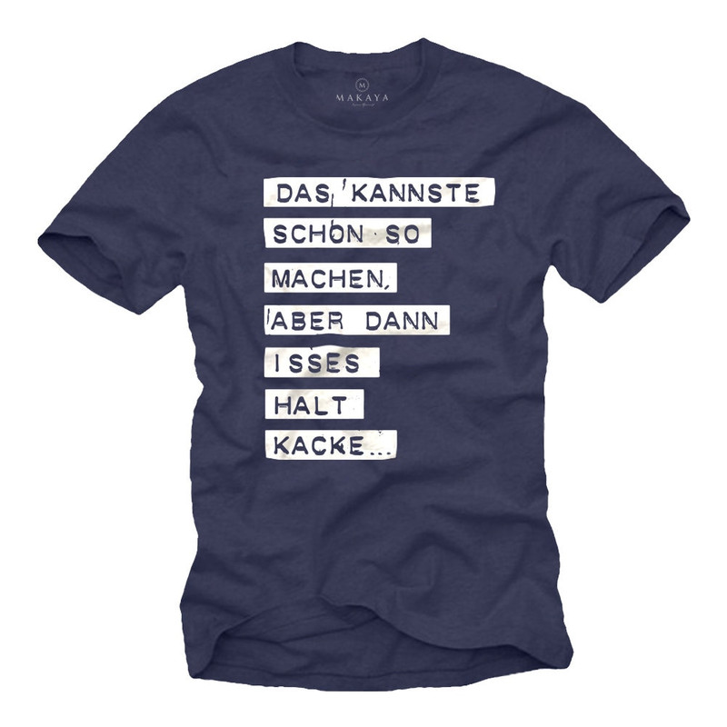 Funny Mens T-Shirt with German Slogan - You can do it that way but than it sucks - Black  S-XXXXXL - 2.jpg