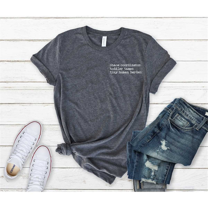 MR-87202384045-funny-mom-shirt-chaos-coordinator-toddler-tamer-tiny-human-image-1.jpg