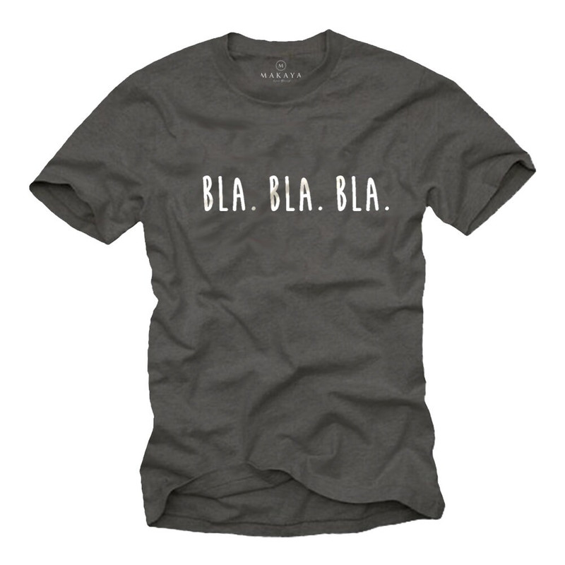 Mens funny tshirt slogan - BLA BLA - cool quotes sayings meaning statement Gift for him black S-XXXXXL - 2.jpg