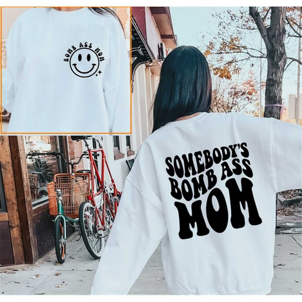 MR-8720238536-somebodys-bomb-ass-mama-shirt-mama-shirt-new-mom-image-1.jpg