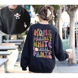 baseball mom shirts for moms on mother's day, funny baseball mama tshirt, white baseball pants, baseball game, baseball