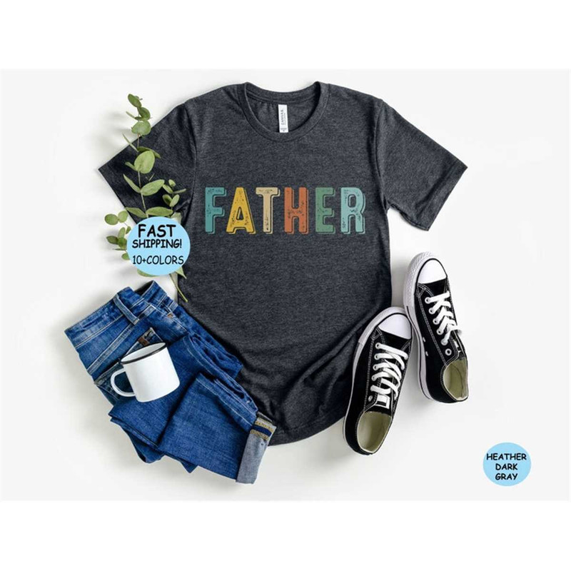 MR-87202385830-funny-fathers-day-shirt-strong-father-shirt-handsome-father-image-1.jpg