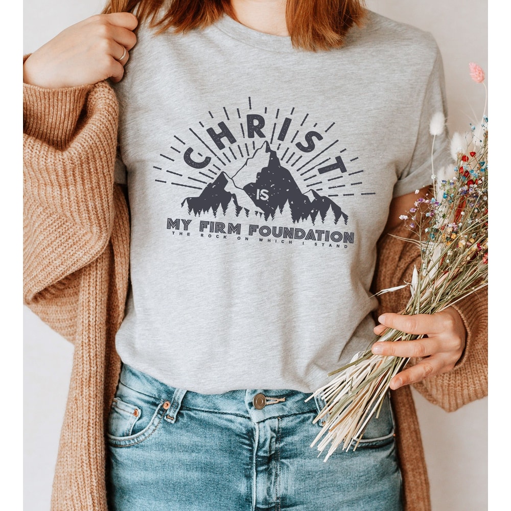 Christ Is My Firm Foundation Shirt, Warrior Of Christ Graphic Tee, Men Of Faith, Jesus Christian Shirt, Holy Mountain Shirt, Religious Gifts - 3.jpg