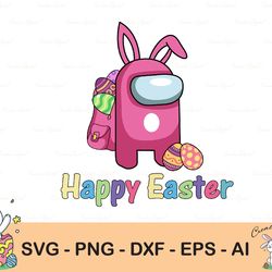 happy easter svg easter among us svg kids easter svg among us inspired gift idea for easter 2021