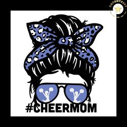 cheer mom svg png, cheerleader svg, cheer shirt svg, messy bun svg, messy bun mom svg