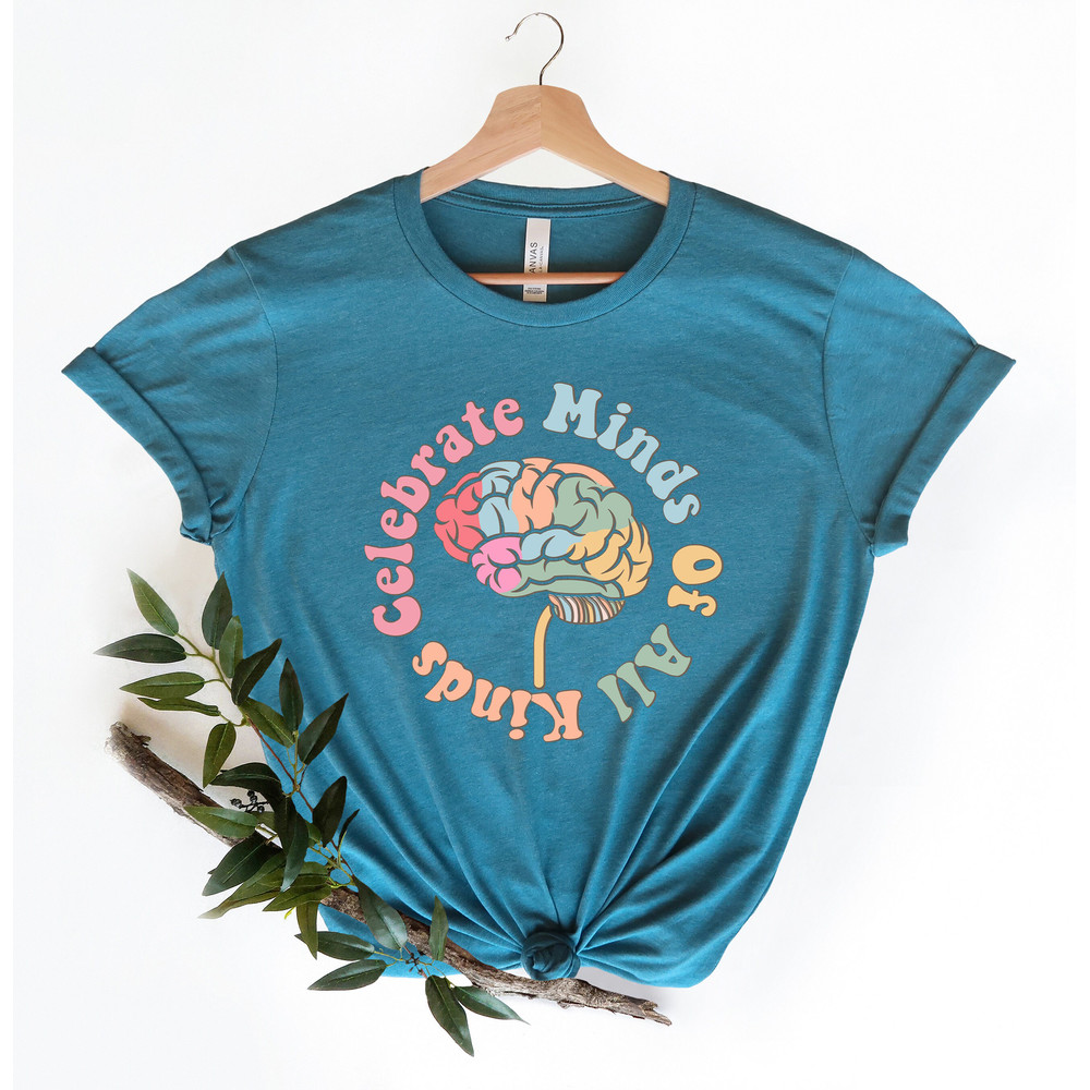 Celebrate Minds Of All Kinds Shirt,Autism Shirt,Autism Awareness Tee,Mental Health Shirts,Inclusion Shirt,Neurodiversity Shirts,Gift For Her - 2.jpg