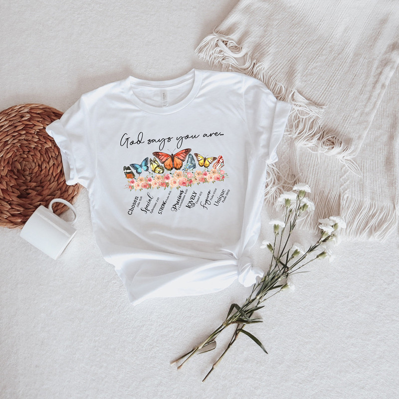 God Says You Are Chosen Special Shirts,Variations Of Butterflies Tshirt,Christian Butterfly Tshirt,God Lover Sweatshirt,Butterfly Sweatshirt - 2.jpg
