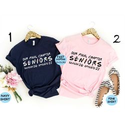 our final chapter senior 2023 shirt, senior class tee, class of 2023 shirt, class of 2023 senior graduates tee, graduati