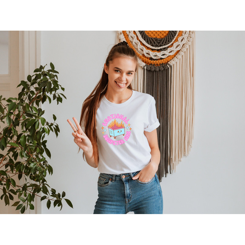 Emotional Dumpster Fire Shirt, Therapist T-Shirt, Psychologist Shirt, Mental Health Shirt, Inspirational Shirts, Women, Mental Health Gifts - 3.jpg