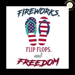 firework flip flop and freedom, independence day svg, 4th of july, patriotic svg, flip flops clipart, america flip flops