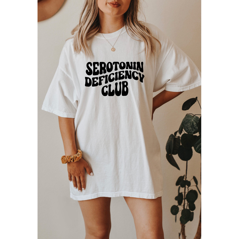 Serotonin Deficiency Club, Retro Serotonin Shirt, Mental Health Awareness, Anxiety Shirt, Boho Aesthetic Shirt, Trendy Unisex Shirts, Mystic - 2.jpg