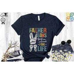 custom father and son best friends for life, dad shirt, father and sons shirt, father's day shirt, dad best friend shirt