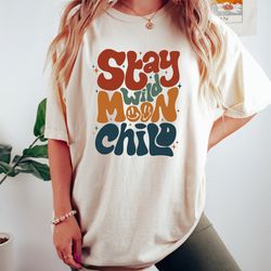 stay wild moon child, retro comfort celestial shirt, preppy aesthetic shirt, vintage spiritual shirt, boho moon shirt, p