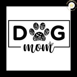 dog mom svg, dog footprints svg, dogs lover svg, dog svg, mother's day svg