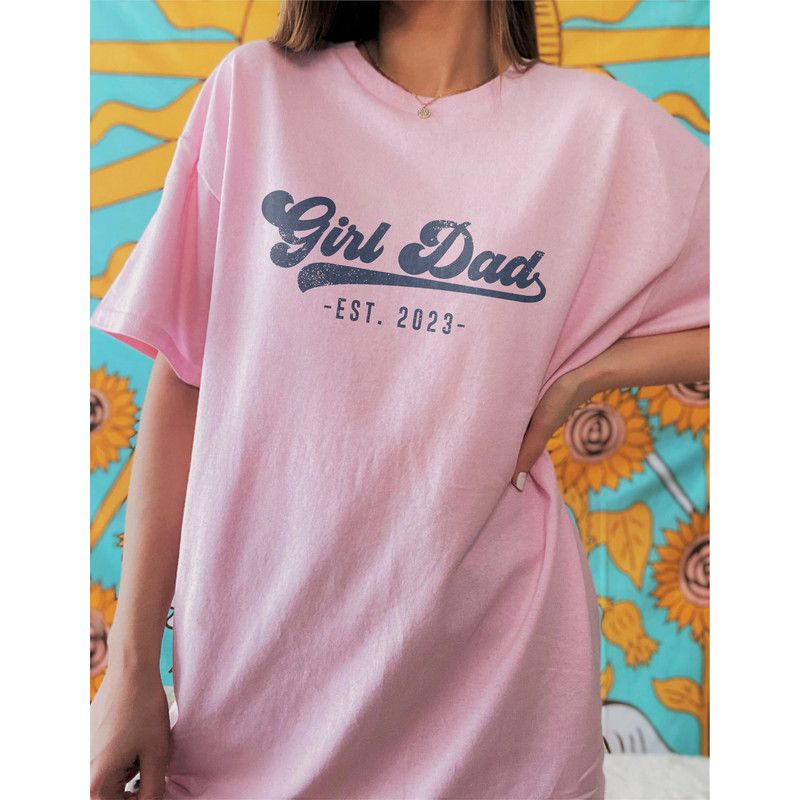 Girl Dad Est Shirt, Boy Dad Est Shirt, Fathers Day Gift for Dad of Girls, Funny Gift for Dad from Daughter, New Dad Gift, Father's Day Shirt - 3.jpg