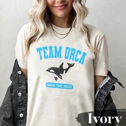 team orca whale shirt, sink the rich shirt, meme funny animal revolution yacht boats shirt, gladys the yacht-sinking orc