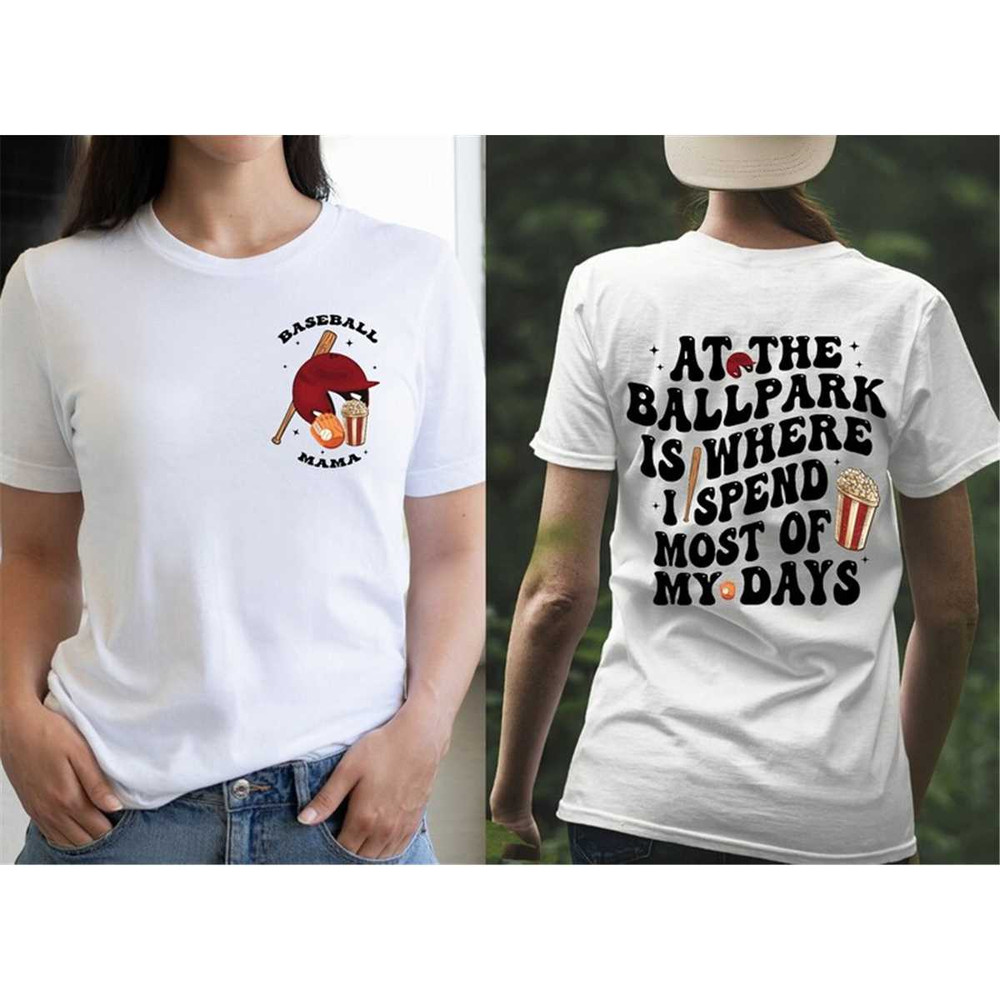 MR-872023104241-at-the-ballpark-is-where-i-spend-most-of-my-days-shirt-image-1.jpg