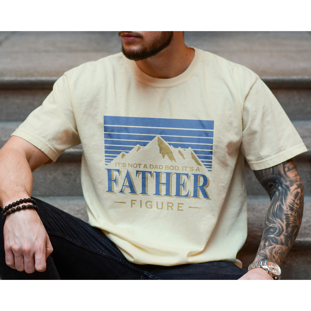 Father Day Gift, It's Not A Dad Bod, It's Father Figure Shirt, Funny Dad Beer Shirt, Ideas Father Day Gift, Funny Busch Light Shirt - 1.jpg