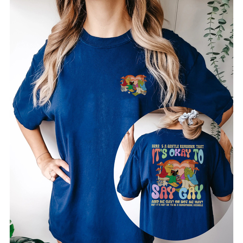 It’s Ok To Say Gay Shirt, Say Gay Shirt, Pride Rainbow Tee LGBTQ Shirt, Pride Month Shirt, LGBT Pride, Gifts For LGBT Friends, Lesbian Shirt - 5.jpg