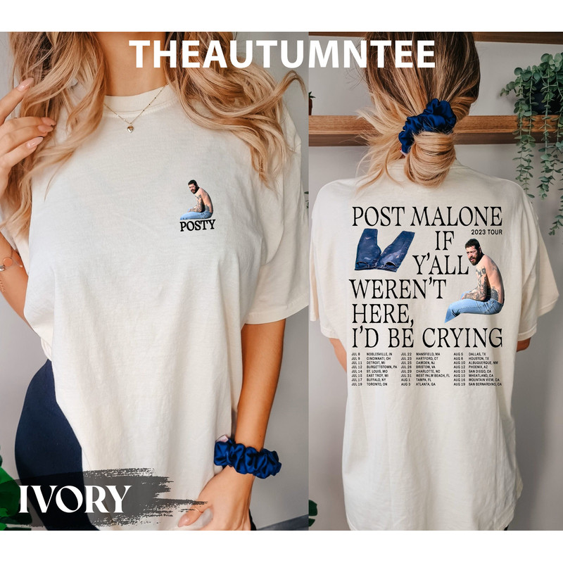 Post Malone 2023 Tour Shirt, Post Malone Fan Shirt, Rapper Post Malone Concert Shirt, Post Malone If Y'all Weren't Here I'd Be Crying Shirt - 1.jpg
