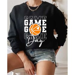 Game Day Basketball Sweatshirt, Basketball Mom Shirt, Game Day Shirt, Basketball Shirt, Game day Sweatshirt, School Spir