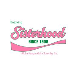 enjoying sisterhood since 1908, sorority svg, enjoying sisterhood, alpha kappa alpha, aka sorority, aka svg, black girls