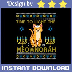 Time To Light The Meownorah Jewish Cat PNG, Menorah Lover Ugly Chanukah PNG, Funny Hanukkah Png, Cat Png Sublimation