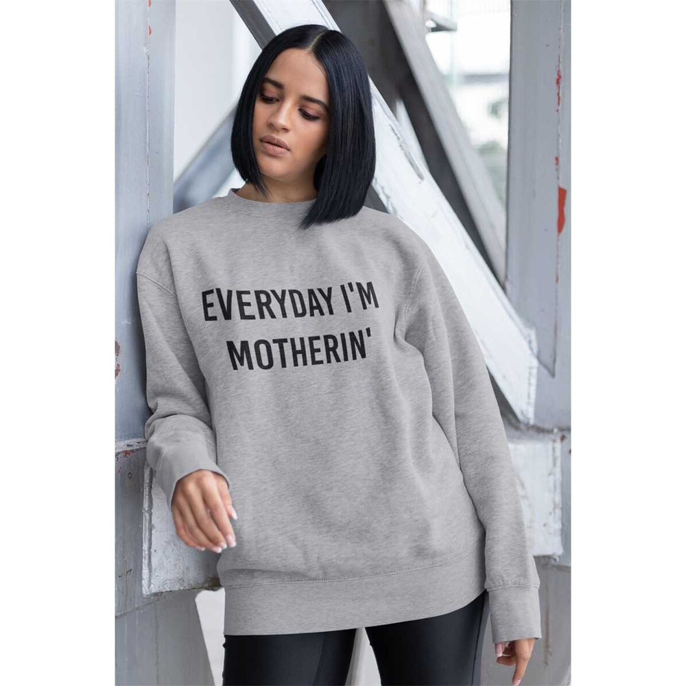 MR-872023113649-cool-mom-sweatshirt-everyday-i-am-motherin-shirt-gift-for-image-1.jpg