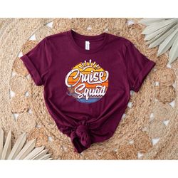 cruise squad shirt, family cruise shirt, cruise shirt, family vacation shirt, vacation shirt, matching family cruise shi