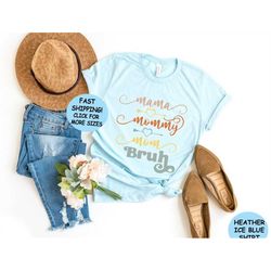 mama mommy mom bruh tee, mothers day shirt, gift mom from daughter tee, gift mom from son, heart with arrow tee, mom lif