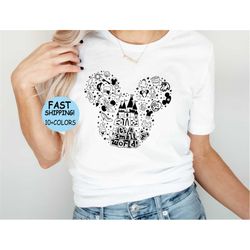 its a small world shirt, mickey doodle shirt, disney shirt for women, disneyworld shirt, vacation shirt, unisex shirt, d