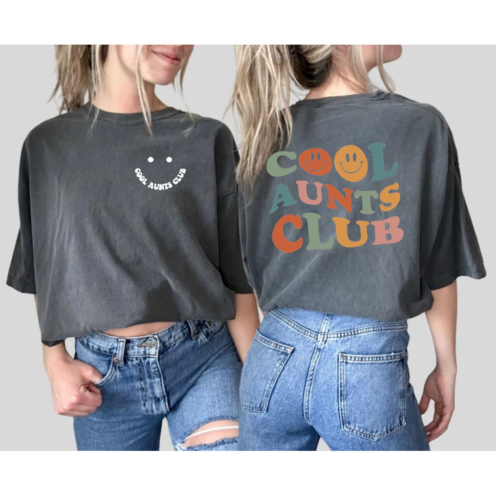 Cool Aunts Club Comfort Colors® Shirt, Cool Aunt Shirt, Auntie Shirt, Moms Club Tee, Sister Shirt, Gift For Aunt, Womens Shirt, Aunt Gifts - 3.jpg