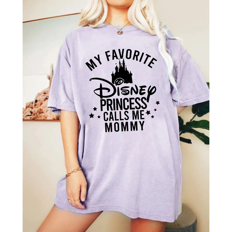 Disney Princess Calls Me Mom Comfort ColorsĀ® Shirt, Disney Family Custom Shirt, Disney Trip Shirt, Disneyworld Shirt, Disneyland Shirt - 4.jpg