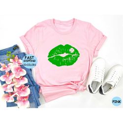 patrick day lips shirt, st patricks day shirt, st patricks shirt, lucky lips shirt, patricks lips shirt, shamrock lips s