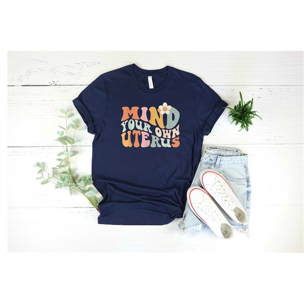 MR-872023155520-mind-your-own-uterus-shirt-pro-choice-shirt-womens-image-1.jpg